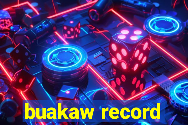 buakaw record